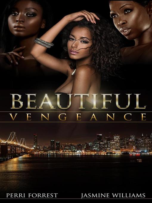 Title details for Beautiful Vengeance by Perri Forrest - Available